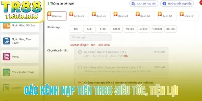 Các kênh nạp tiền TR88 siêu tốc, tiện lợi